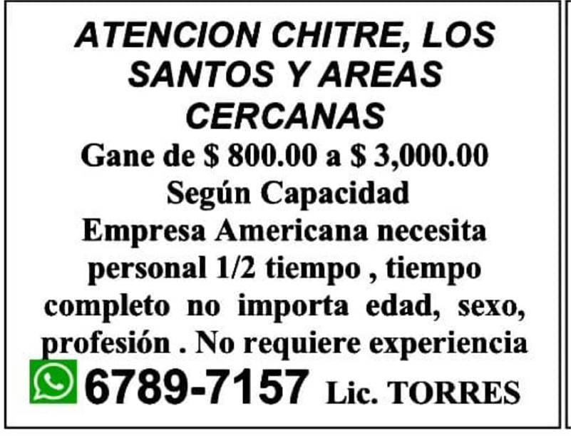 Atención Chitré y comunidades Vecinas. Gane $800.00 a $3,000.00 al mes.